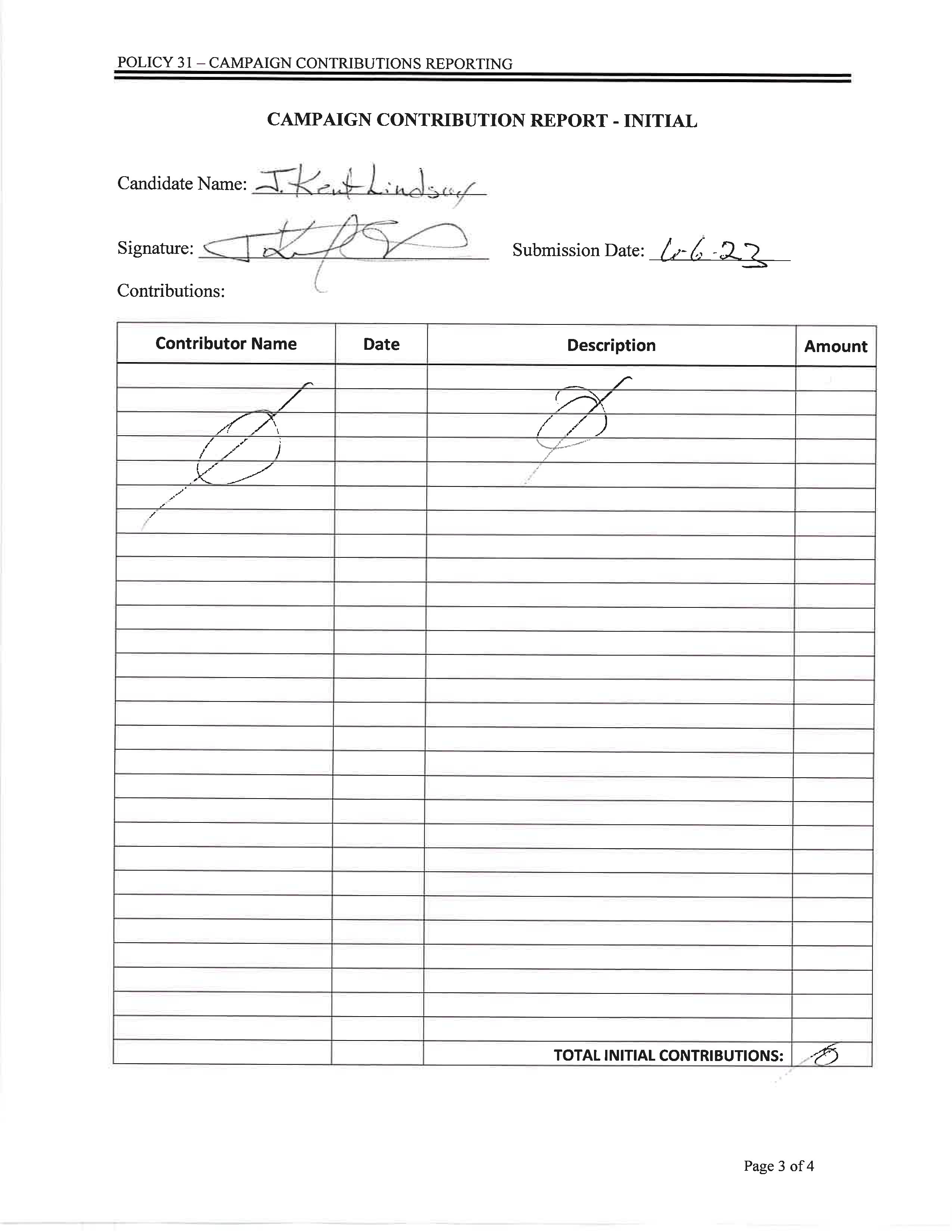Kent Lindsay Initial Campaign Contribution Report